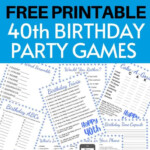 40th Birthday Party Games Free Printables For 2022 Parties Made