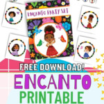 Free Encanto Party Printables In 2022 Birthday Party Decorations Diy