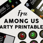 FREE Among Us Party Printables