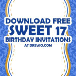 FREE Printable Sweet 17th Birthday Invitation Templates