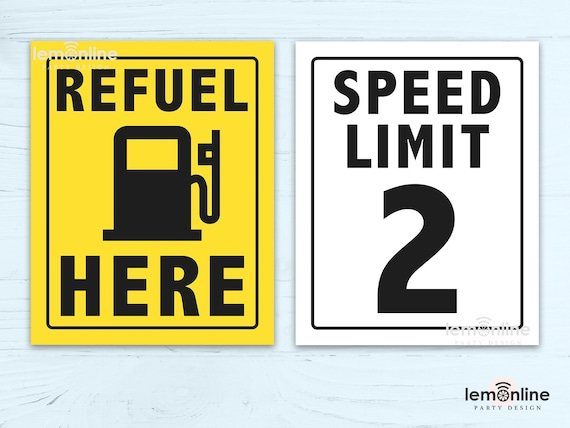 Speed Limit 2 Sign Refuel Here Sign Road Signs Birthday Etsy