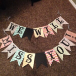 We Will Miss You Banner Used My Silhouette Cameo Farewell Party