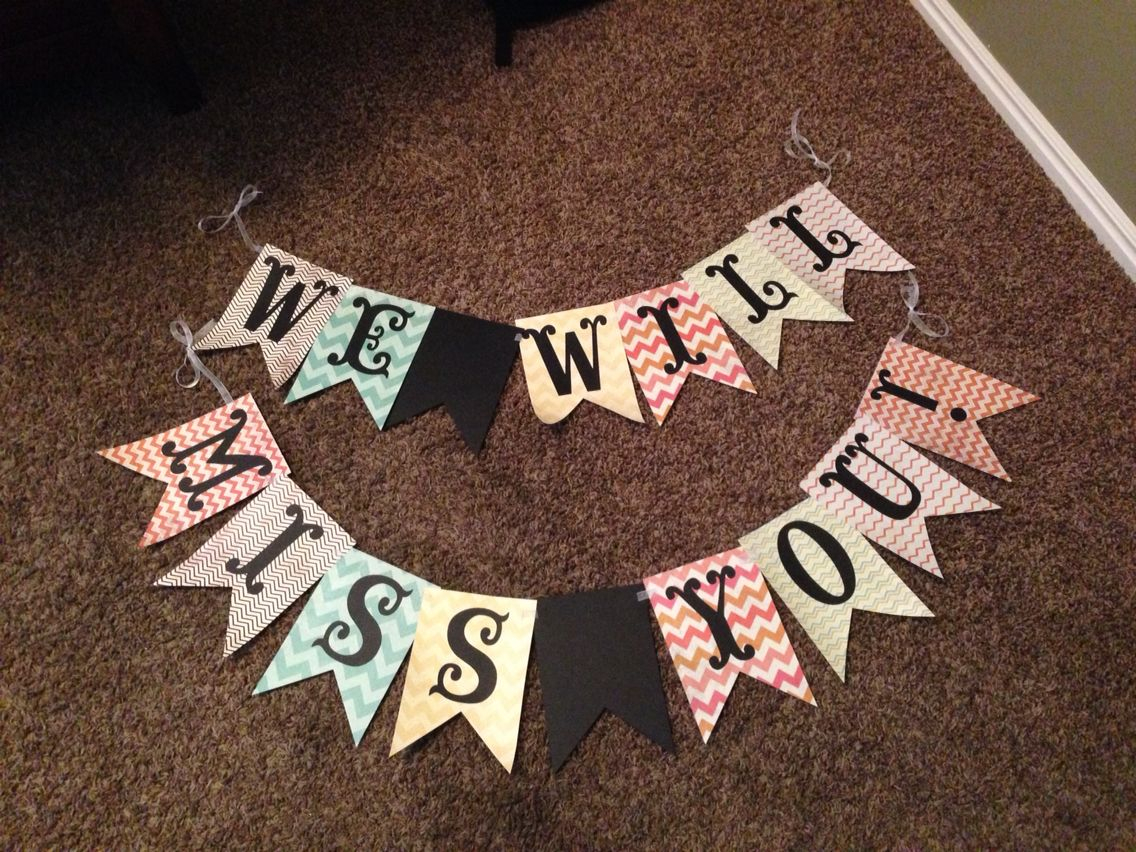  We Will Miss You Banner Used My Silhouette Cameo Farewell Party 